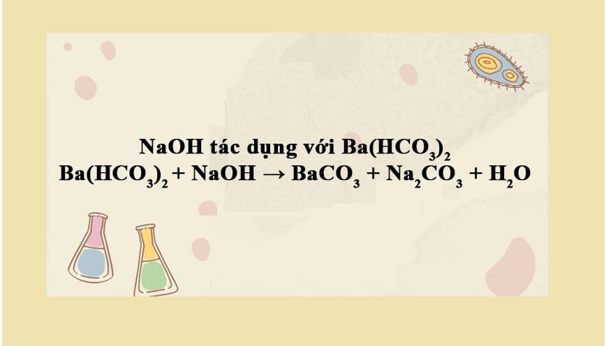 Phương trình 2NaOH + Ba(HCO₃)₂ → Na₂CO₃ + BaCO₃ ↓ + 2H₂O thể hiện điều gì?