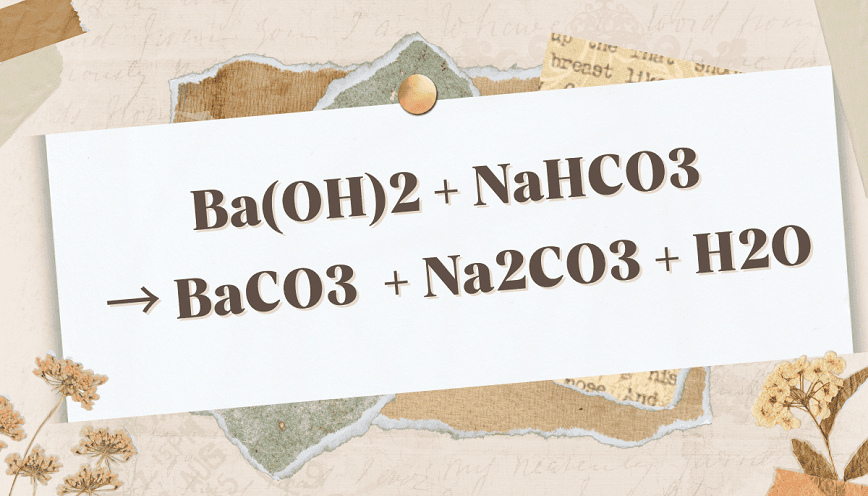Ca(OH)2 + NaHCO3 là phương trình được ứng dụng nhiều trong hoá học