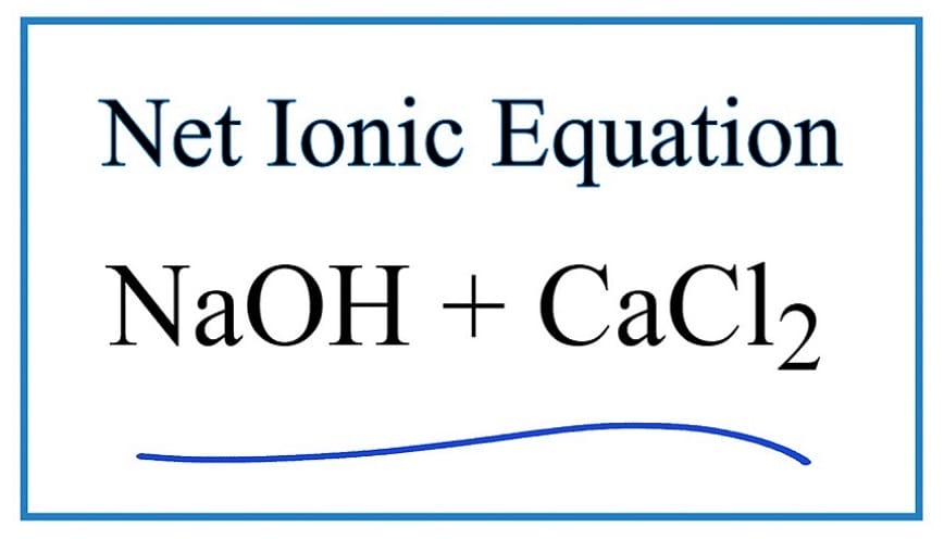 CaCl2 + NaOH cho ra kết quả là gì?