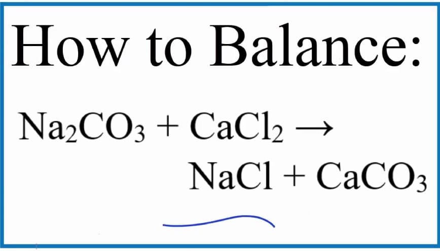 Phương trình phản ứng của CaCl₂ và Na₂CO₃