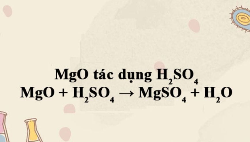 Quá trình phản ứng MgO + H2SO4 diễn ra trên lý thuyết hóa học