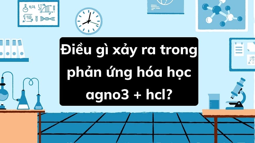 Phản ứng hoá học gì sẽ xuất hiện khi kết hợp 2 chất trên?