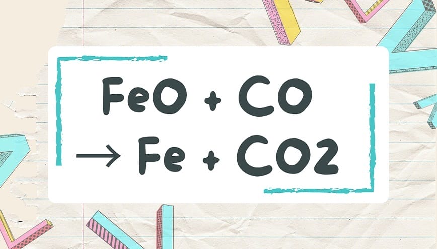 Sản phẩm của FeO + CO là gì?