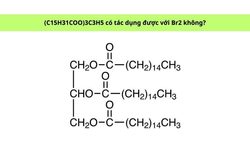 Tripanmitin là gì? Tìm hiểu các tính chất cơ bản
